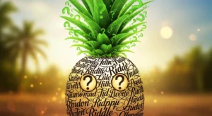 pineapple riddles