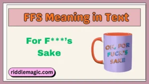 FFS Meaning in Text