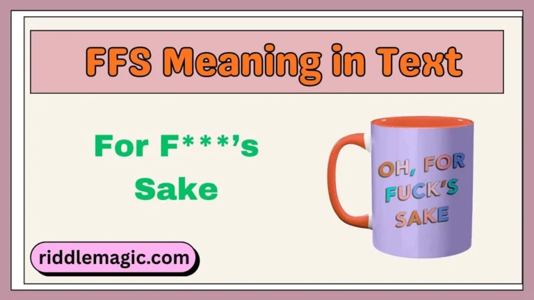 FFS Meaning in Text