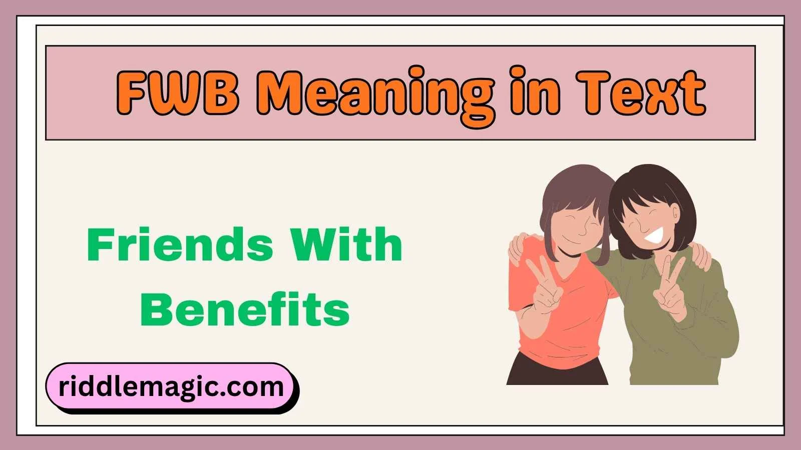 FWB Meaning in Text