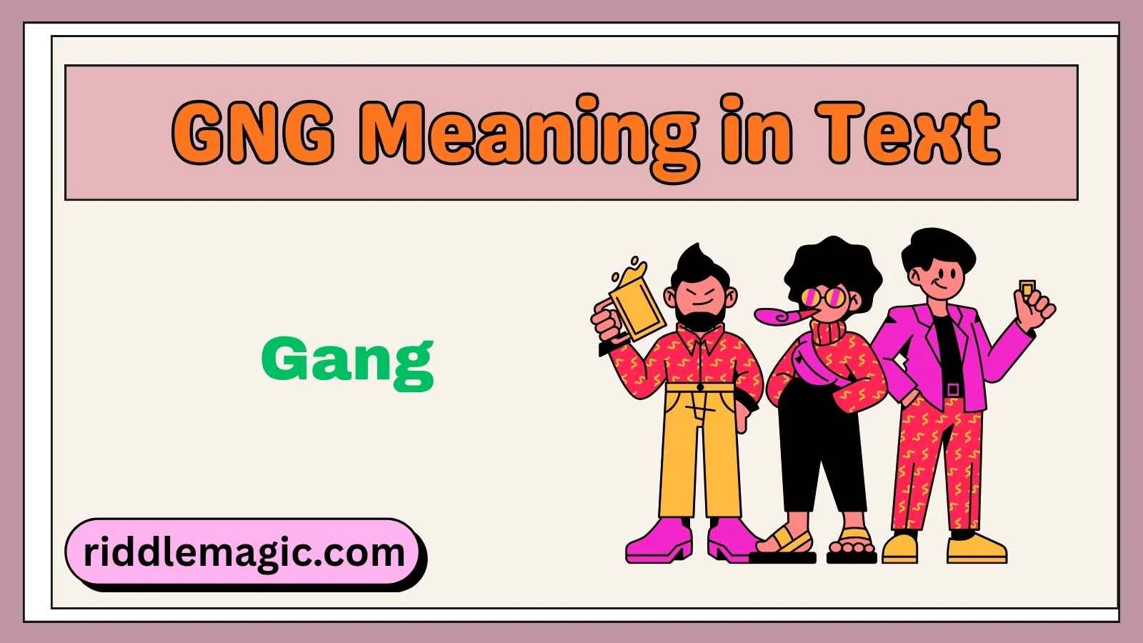 GNG Meaning in Text