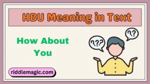 HBU Meaning in Text