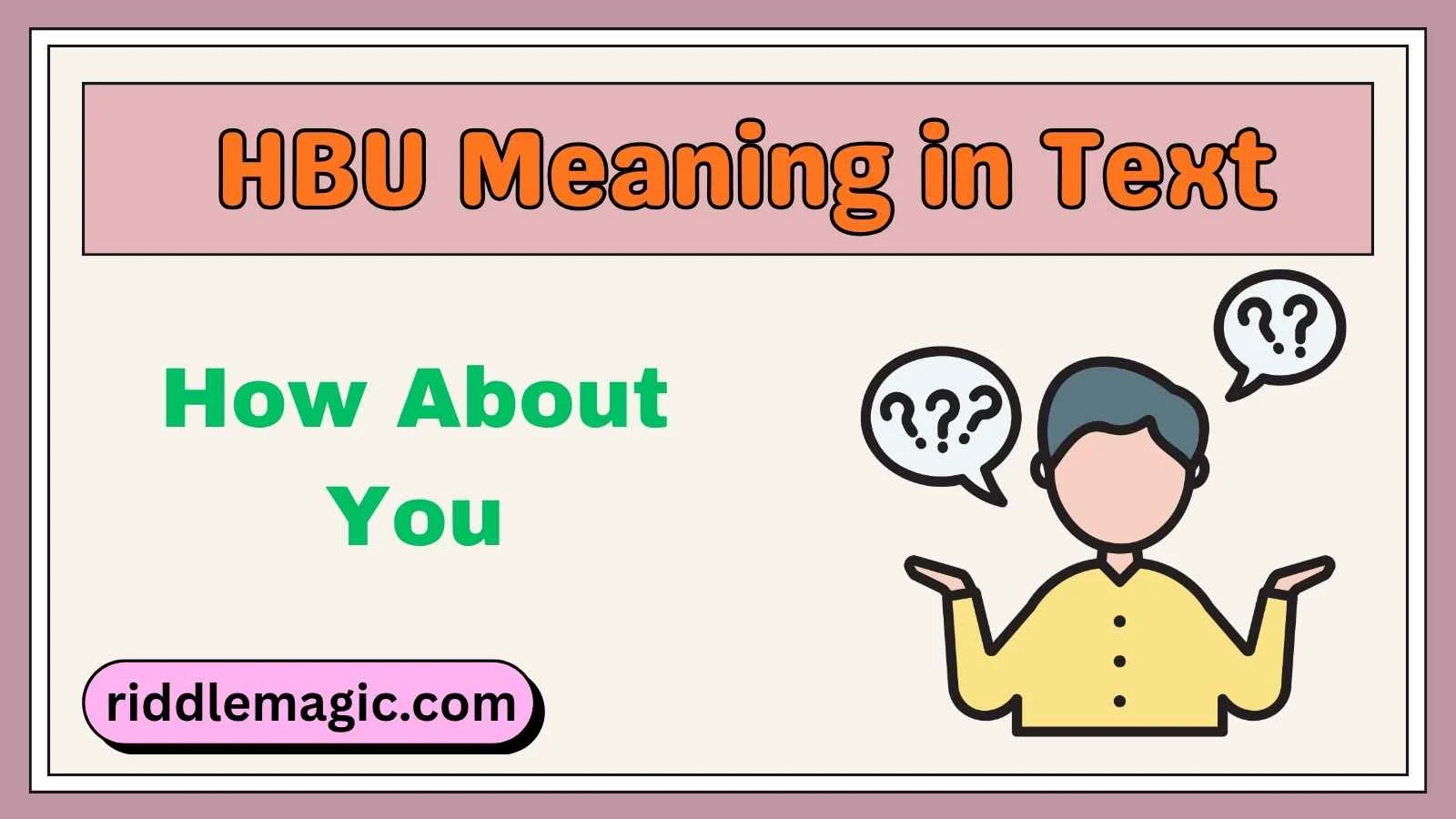HBU Meaning in Text