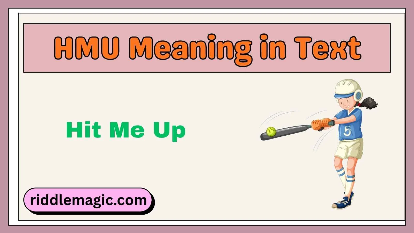 HMU Meaning in Text