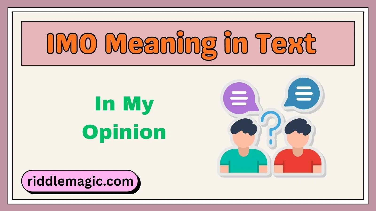 IMO Meaning in Text