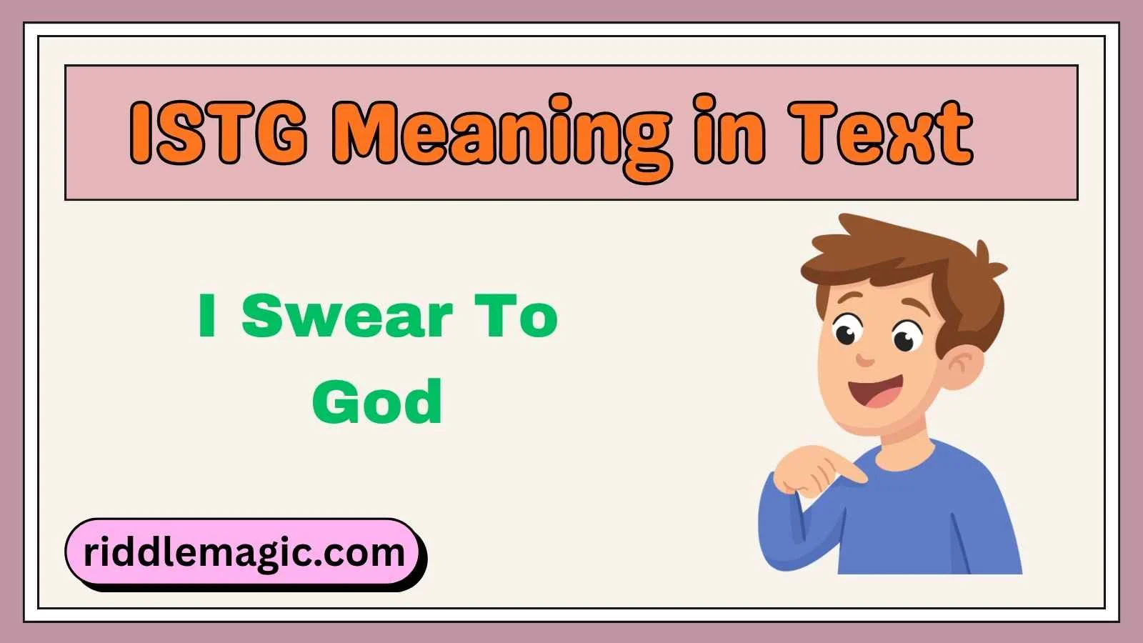 ISTG Meaning in Text