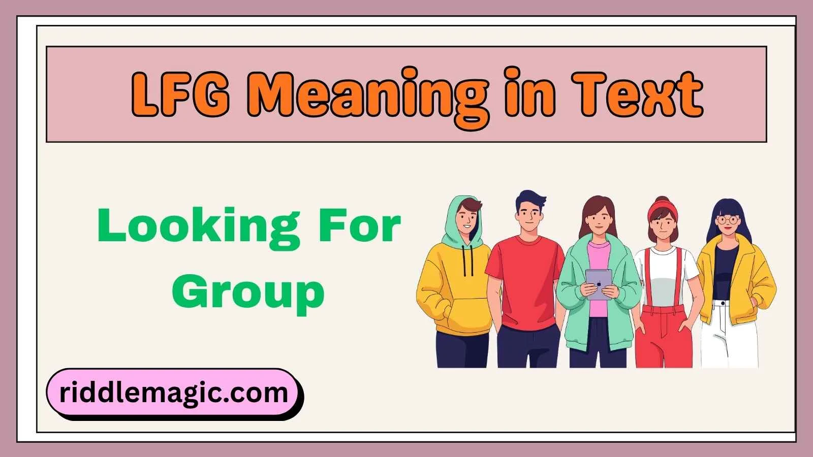 LFG Meaning in Text
