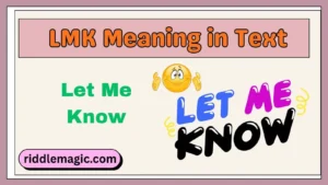LMK Meaning in Text