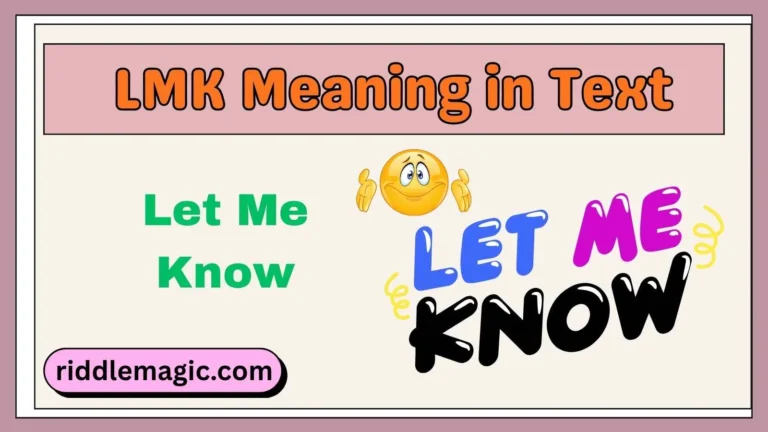 LMK Meaning in Text
