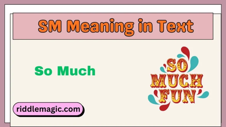SM Meaning in Text