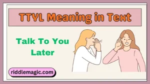 TTYL Meaning in Text