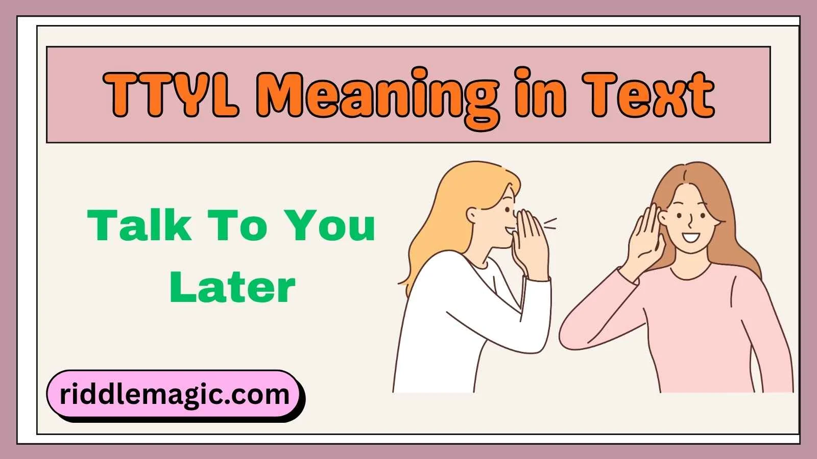 TTYL Meaning in Text