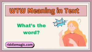 WTW Meaning in Text
