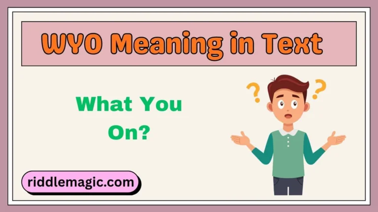 WYO Meaning in Text