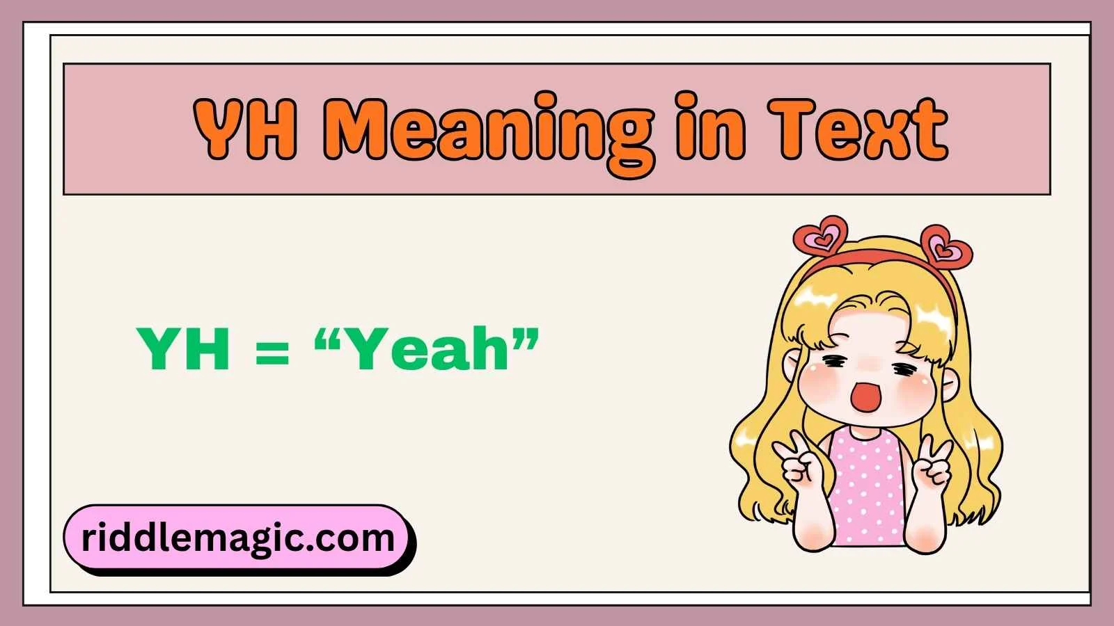 YH Meaning in Text