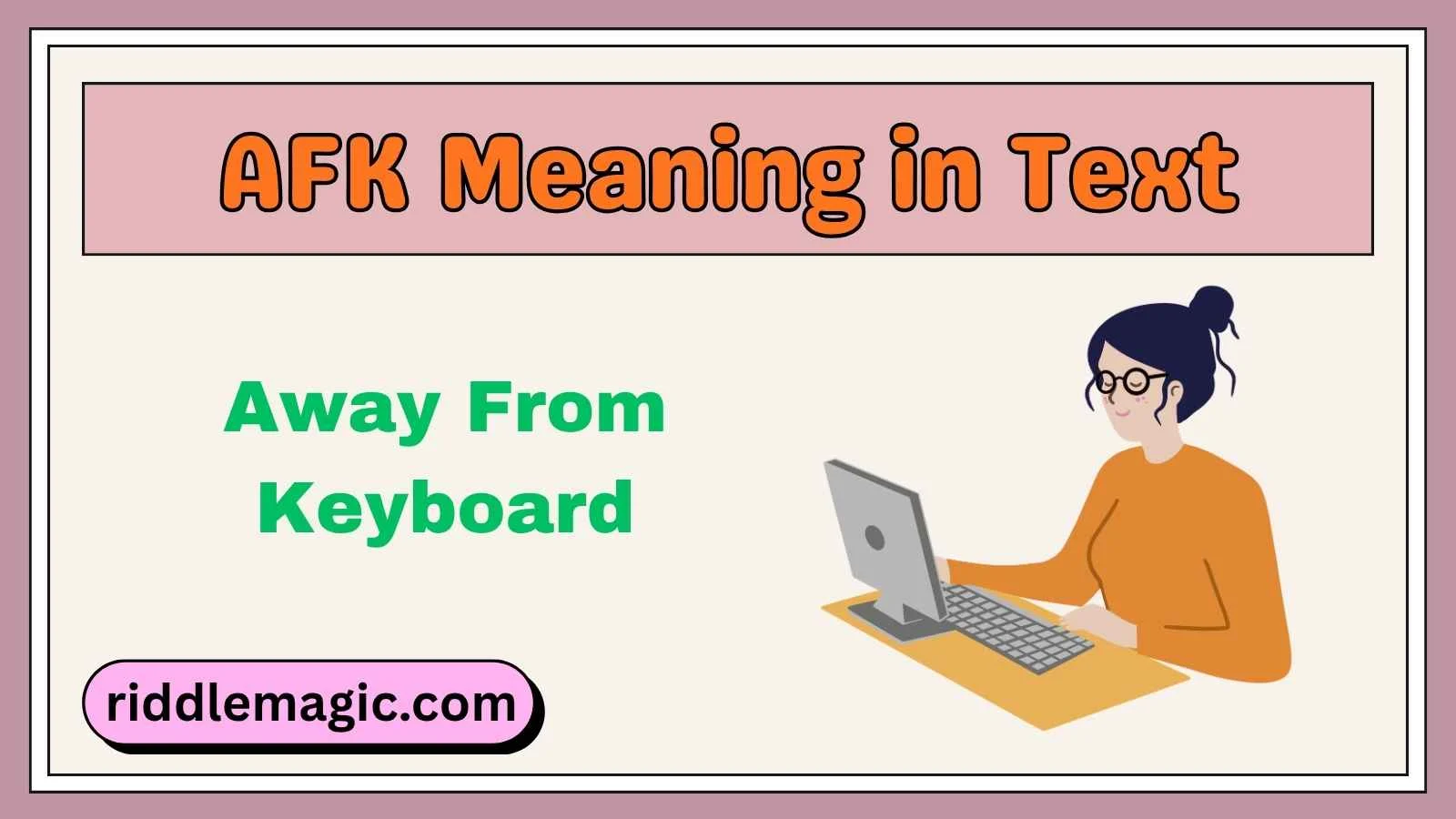 AFK Meaning in Text