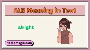 ALR Meaning in Text