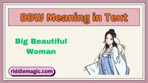 BBW Meaning in Text