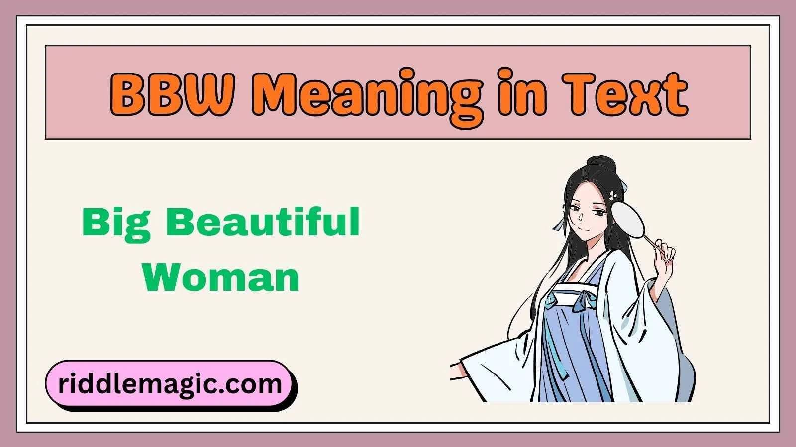 BBW Meaning in Text