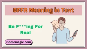 BFFR Meaning in Text