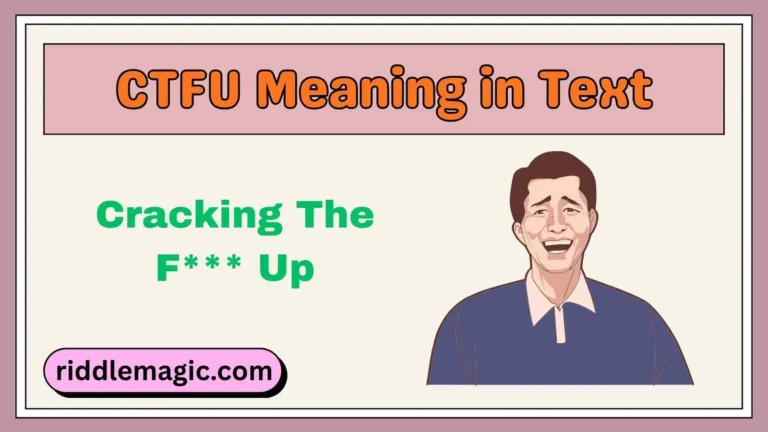 CTFU Meaning in Text