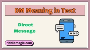 DM Meaning in Text