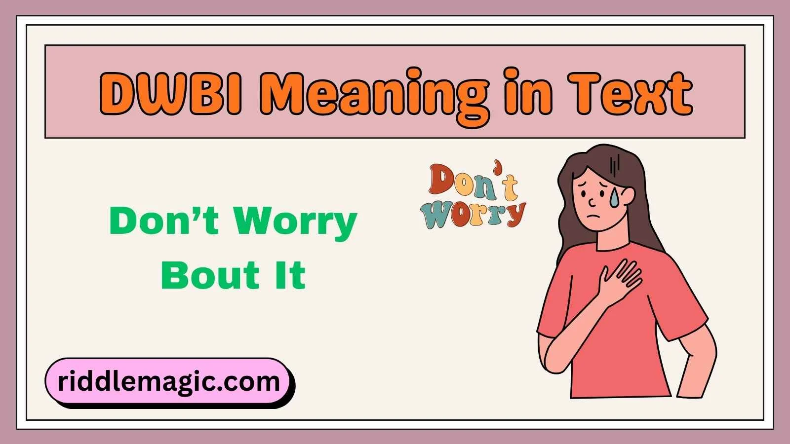 DWBI Meaning in Text