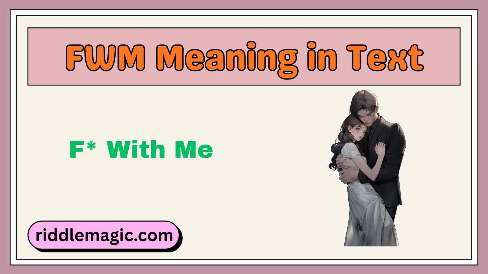 FWM Meaning in Text