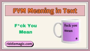 FYM Meaning in Text