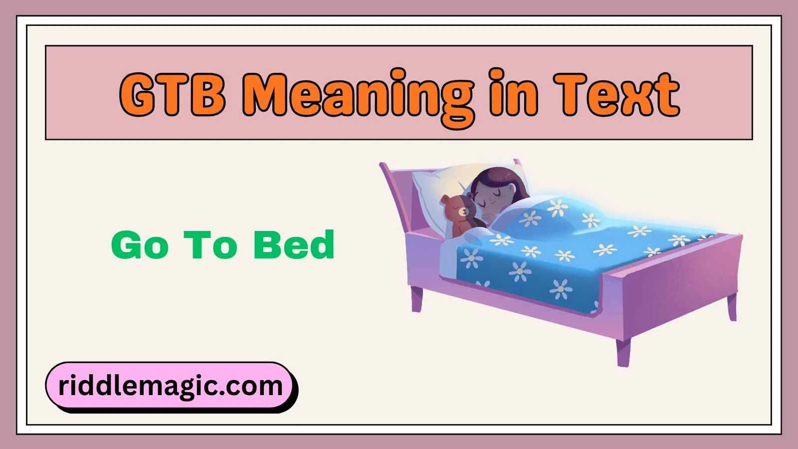 GTB Meaning in Text