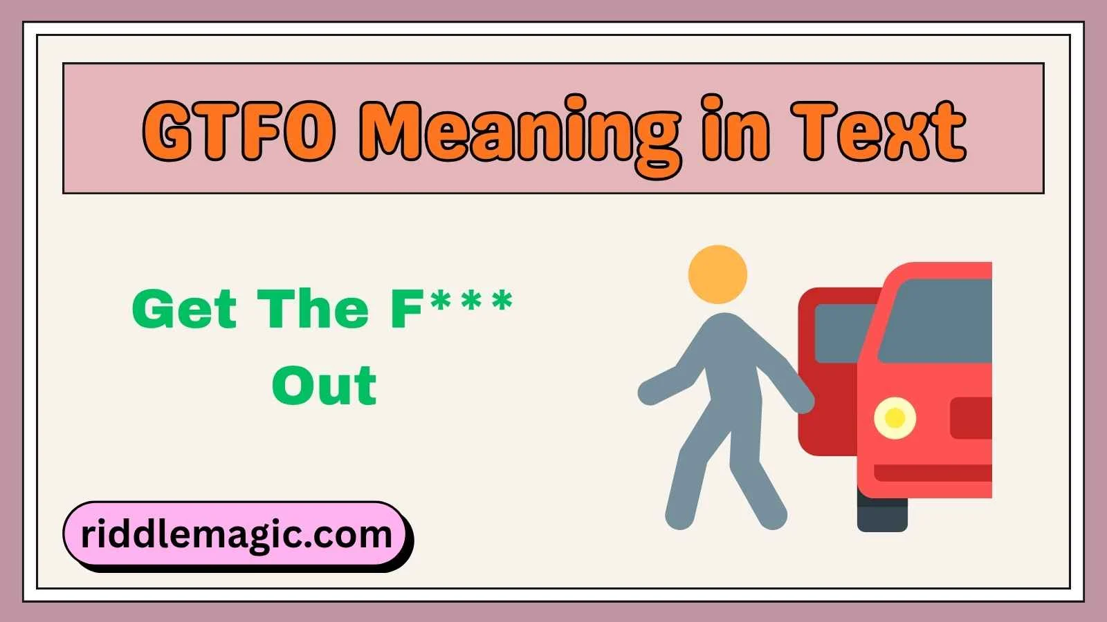 GTFO Meaning in Text