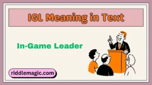 IGL Meaning in Text