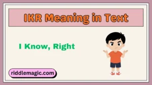 IKR Meaning in Text