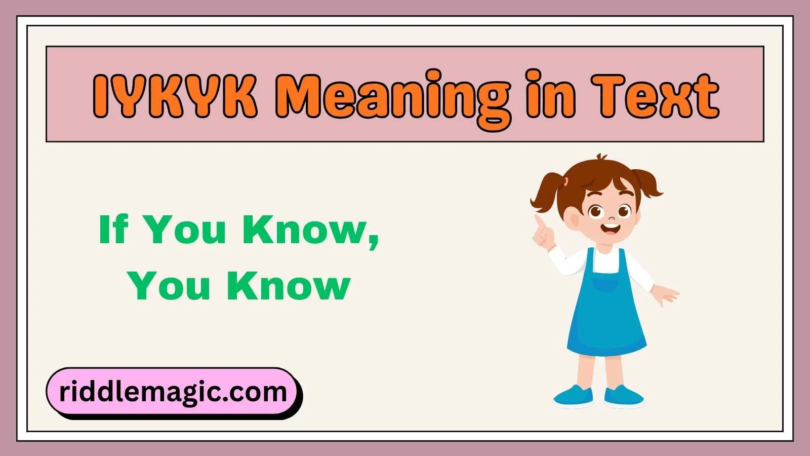 IYKYK Meaning in Text