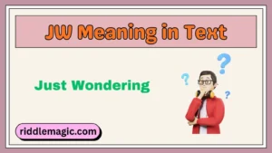 JW Meaning in Text