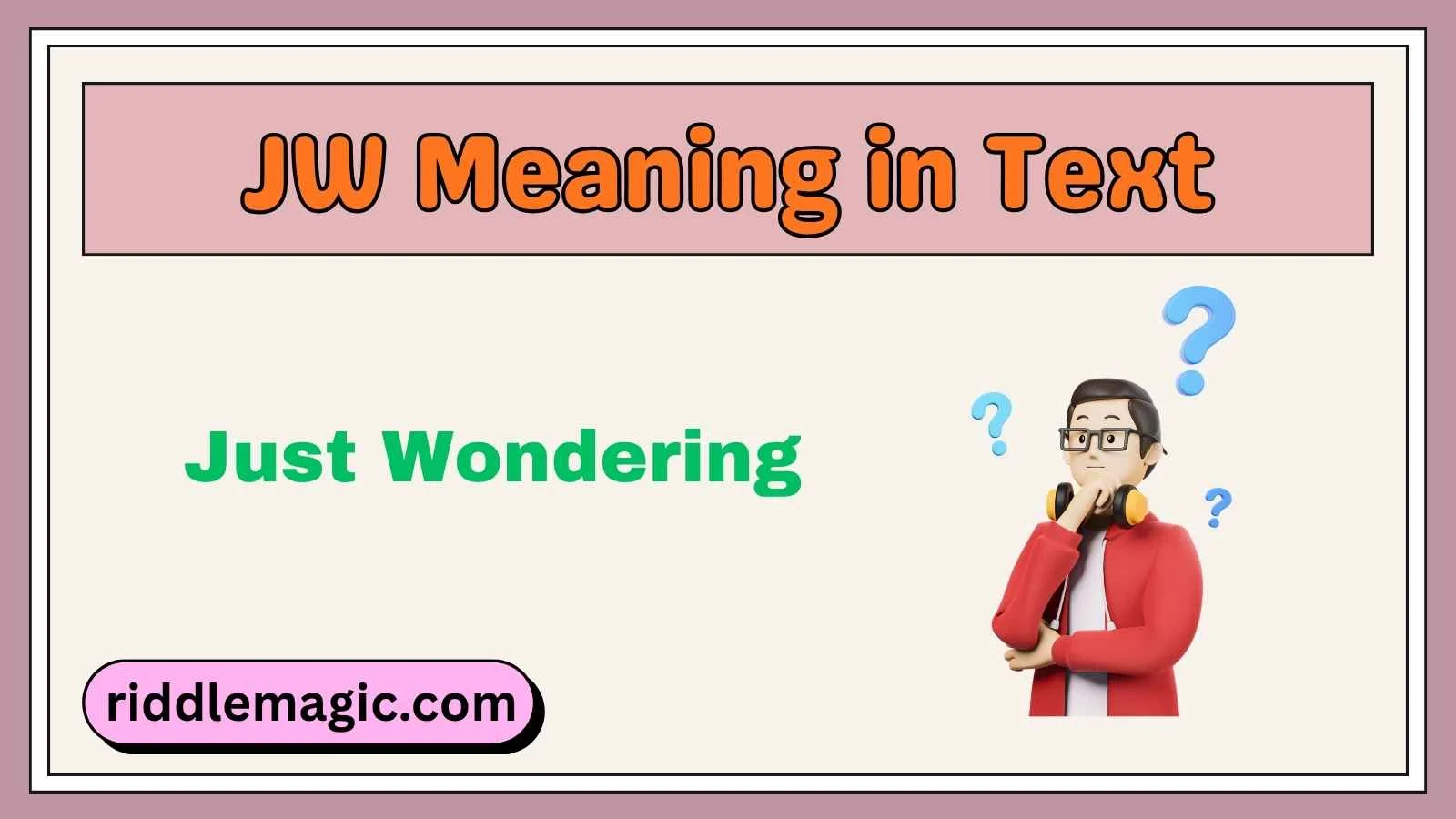 JW Meaning in Text