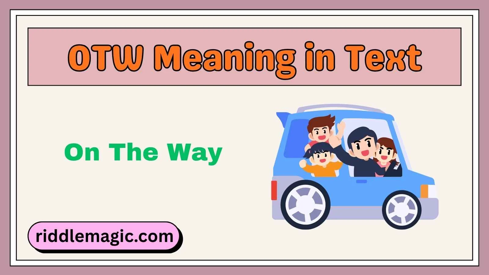 OTW Meaning in Text