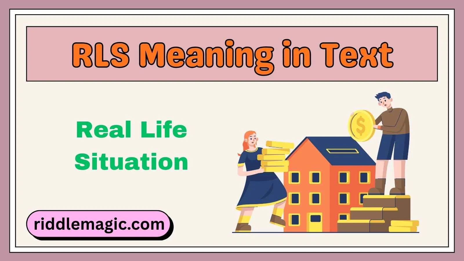 RLS Meaning in Text