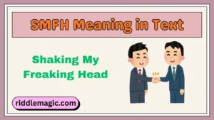 SMFH Meaning in Text