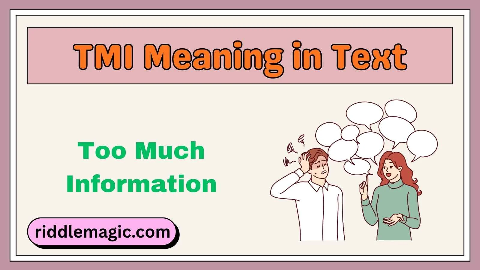 TMI Meaning in Text