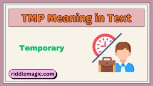 TMP Meaning in Text