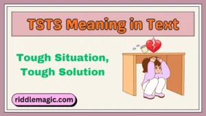 TSTS Meaning in Text