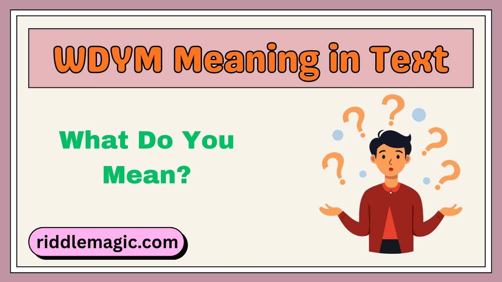 WDYM Meaning in Text