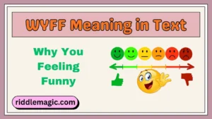 WYFF Meaning in Text